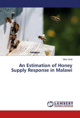 An Estimation of Honey Supply Response in Malawi