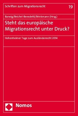 Steht das europäische Migrationsrecht unter Druck?
