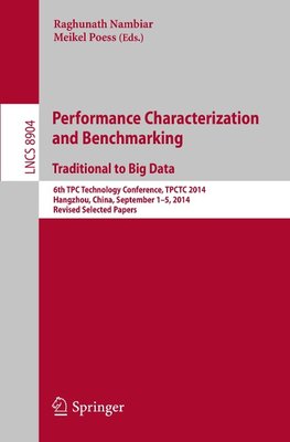 Performance Characterization and Benchmarking. Traditional to Big Data