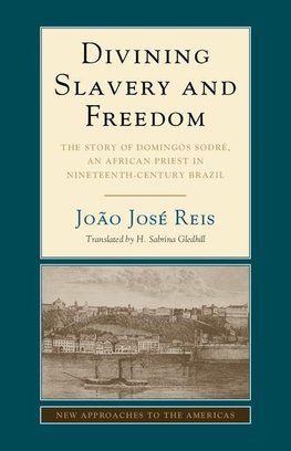 Divining Slavery and Freedom