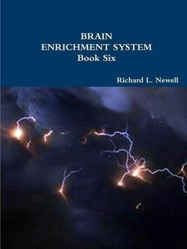BRAIN ENRICHMENT SYSTEM  Book Six