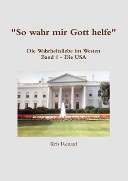 So wahr mir Gott helfe