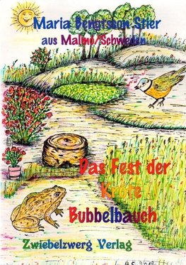 Bengtsson Stier, M: Fest der Kröte Bubbelbauch