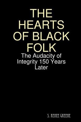 THE HEARTS OF BLACK FOLK