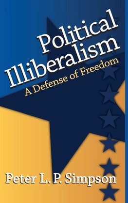 Political Illiberalism
