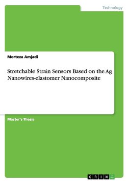 Stretchable Strain Sensors Based on the Ag Nanowires-elastomer Nanocomposite