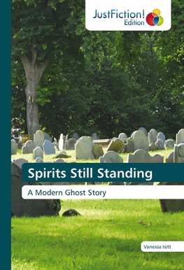 Spirits Still Standing