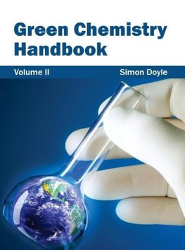 Green Chemistry Handbook