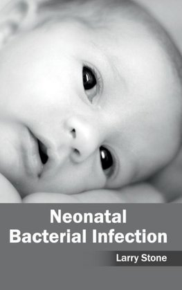 Neonatal Bacterial Infection