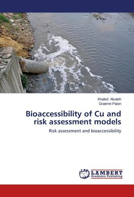 Bioaccessibility of Cu and risk assessment models
