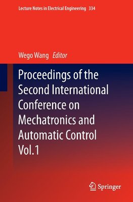 Proceedings of the Second International Conference on Mechatronics and Automatic Control