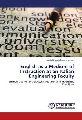 English as a Medium of Instruction at an Italian Engineering Faculty