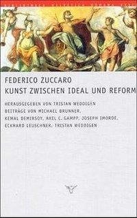 Federico Zuccaro - Kunst zwischen Ideal und Reform