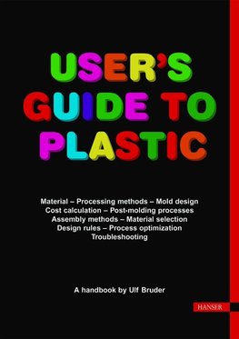 Bruder, U: User's Guide to Plastic