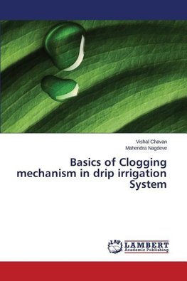 Basics of Clogging mechanism in drip irrigation System
