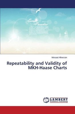 Repeatability and Validity of MKH-Haase Charts