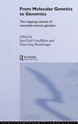 From Molecular Genetics to Genomics