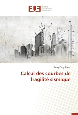 Calcul des courbes de fragilité sismique
