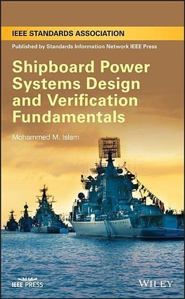 Shipboard Power Systems Design and VerificationFundamentals