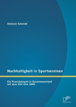 Nachhaltigkeit in Sportvereinen: Ein Praxisbeispiel in Zusammenarbeit mit dem SSV Ulm 1846