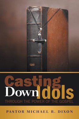Casting Down Idols