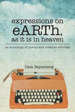 expressions on eARTh, as it is in heaven
