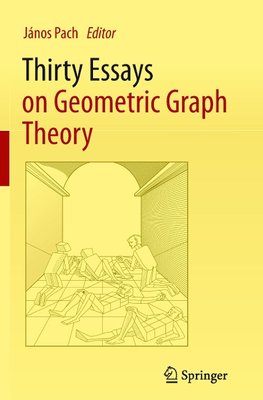 Thirty Essays on Geometric Graph Theory
