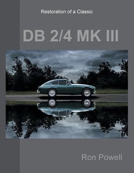 Restoration of a Classic DB 2/4 MK III