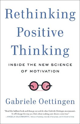 Rethinking Positive Thinking