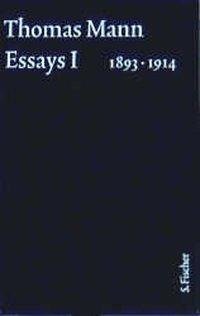 Essays 1. 1893-1914. Große kommentierte Frankfurter Ausgabe