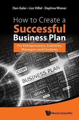 Galai, D: How To Create A Successful Business Plan: For Entr