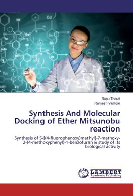 Synthesis And Molecular Docking of Ether Mitsunobu reaction