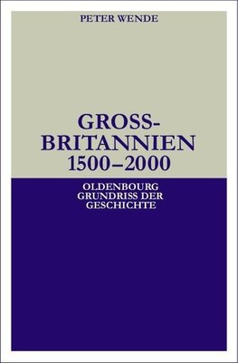 Großbritannien 1500 - 2000