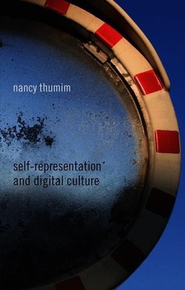 Self-Representation and Digital Culture