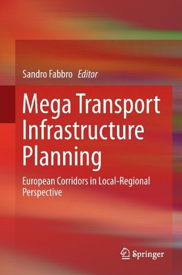 Mega Transport Infrastructure Planning