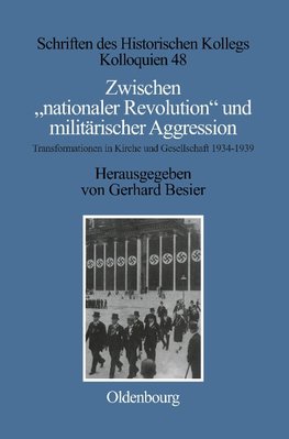 Zwischen "nationaler Revolution" und militärischer Aggression
