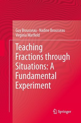 Teaching Fractions through Situations: A Fundamental Experiment