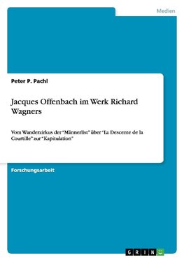 Jacques Offenbach im Werk Richard Wagners