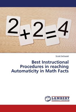 Best Instructional Procedures in reaching Automaticity in Math Facts