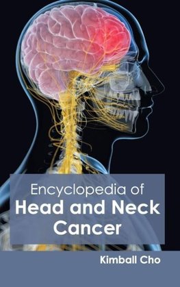 Encyclopedia of Head and Neck Cancer