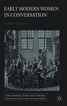 Early Modern Women in Conversation
