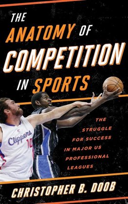 Anatomy of Competition in Sports