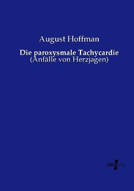 Die paroxysmale Tachycardie