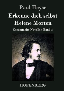 Erkenne dich selbst / Helene Morten