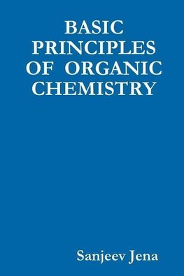 BASIC PRINCIPLES OF  ORGANIC CHEMISTRY