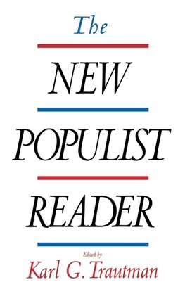 The New Populist Reader