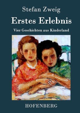Erstes Erlebnis