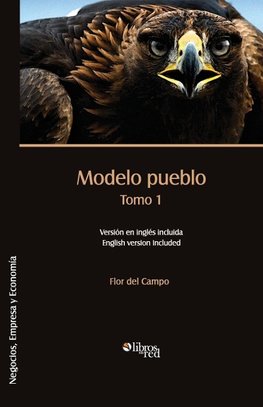 Modelo pueblo. Tomo 1