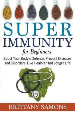 Super Immunity For Beginners