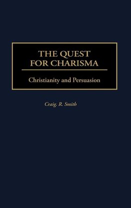 The Quest for Charisma